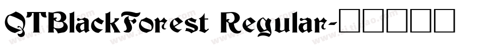 QTBlackForest Regular字体转换